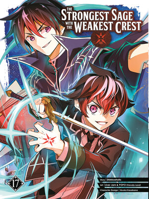 cover image of The Strongest Sage with the Weakest Crest, Volume 17